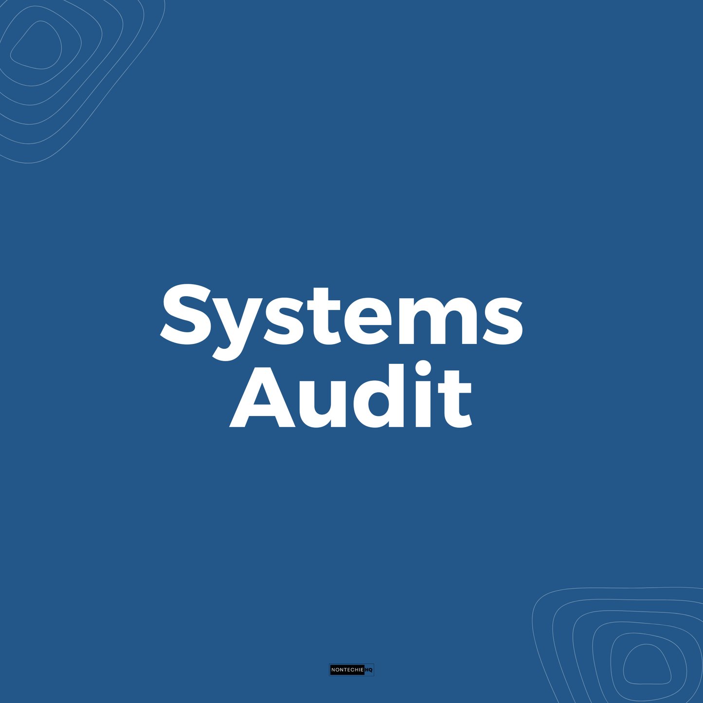 Systems Audit